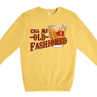 Vintage Call Me Old Fashioned Premium Crewneck Sweatshirt