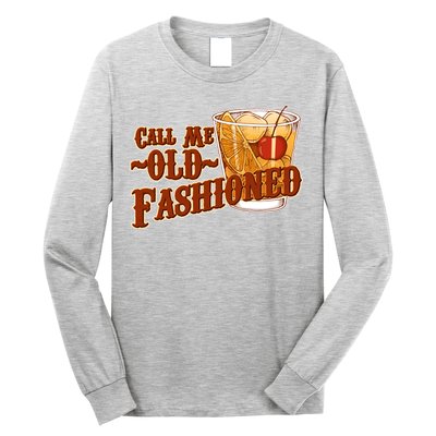 Vintage Call Me Old Fashioned Long Sleeve Shirt