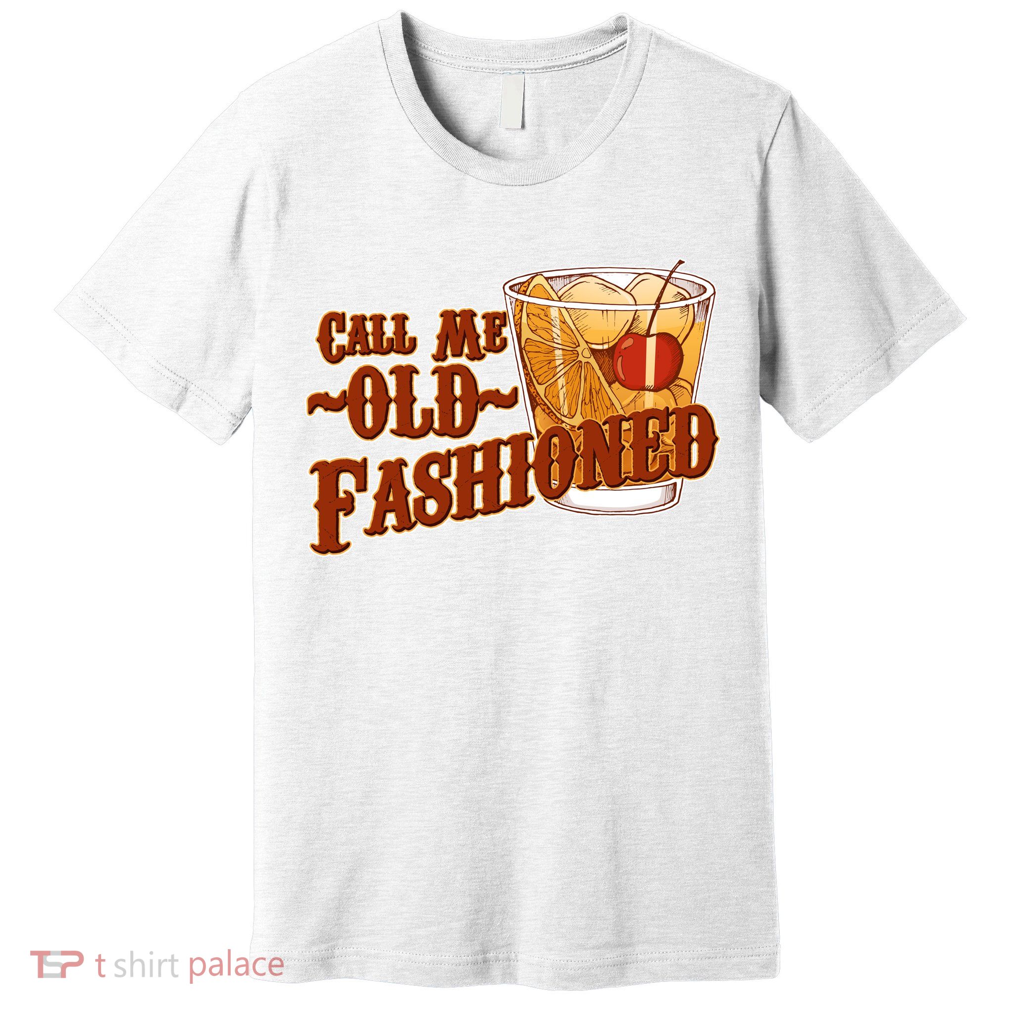 Vintage Call Me Old Fashioned Premium T-Shirt