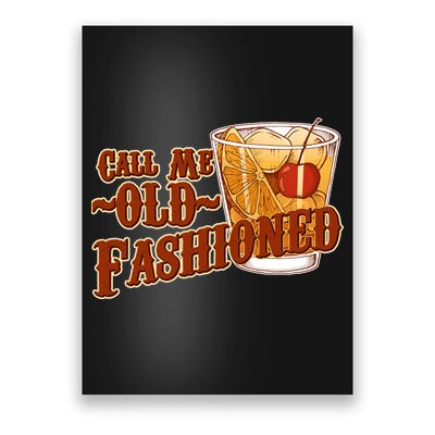 Vintage Call Me Old Fashioned Poster