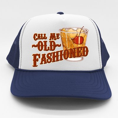 Vintage Call Me Old Fashioned Trucker Hat