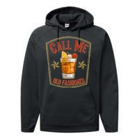 Vintage Call Me Old Fashioned Whiskey Performance Fleece Hoodie