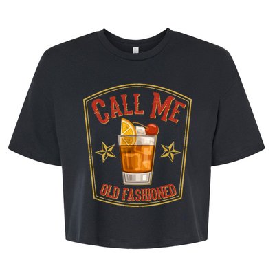 Vintage Call Me Old Fashioned Whiskey Bella+Canvas Jersey Crop Tee