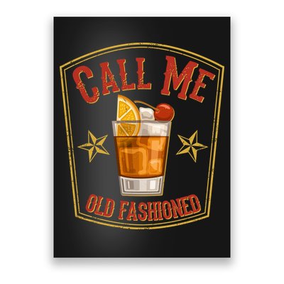 Vintage Call Me Old Fashioned Whiskey Poster