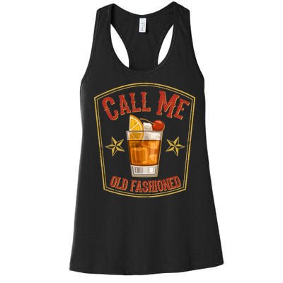 Vintage Call Me Old Fashioned Whiskey Women's Racerback Tank