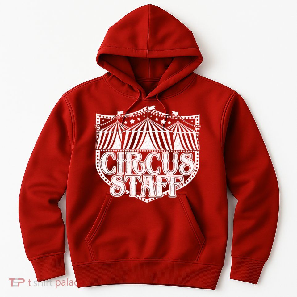 Vintage Circus Staff  Hoodie
