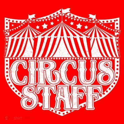 Vintage Circus Staff  T-Shirt