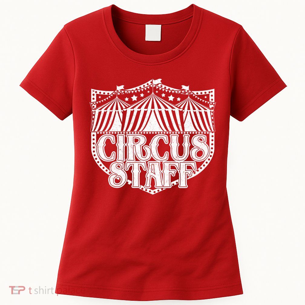 Vintage Circus Staff  Womens T-Shirt