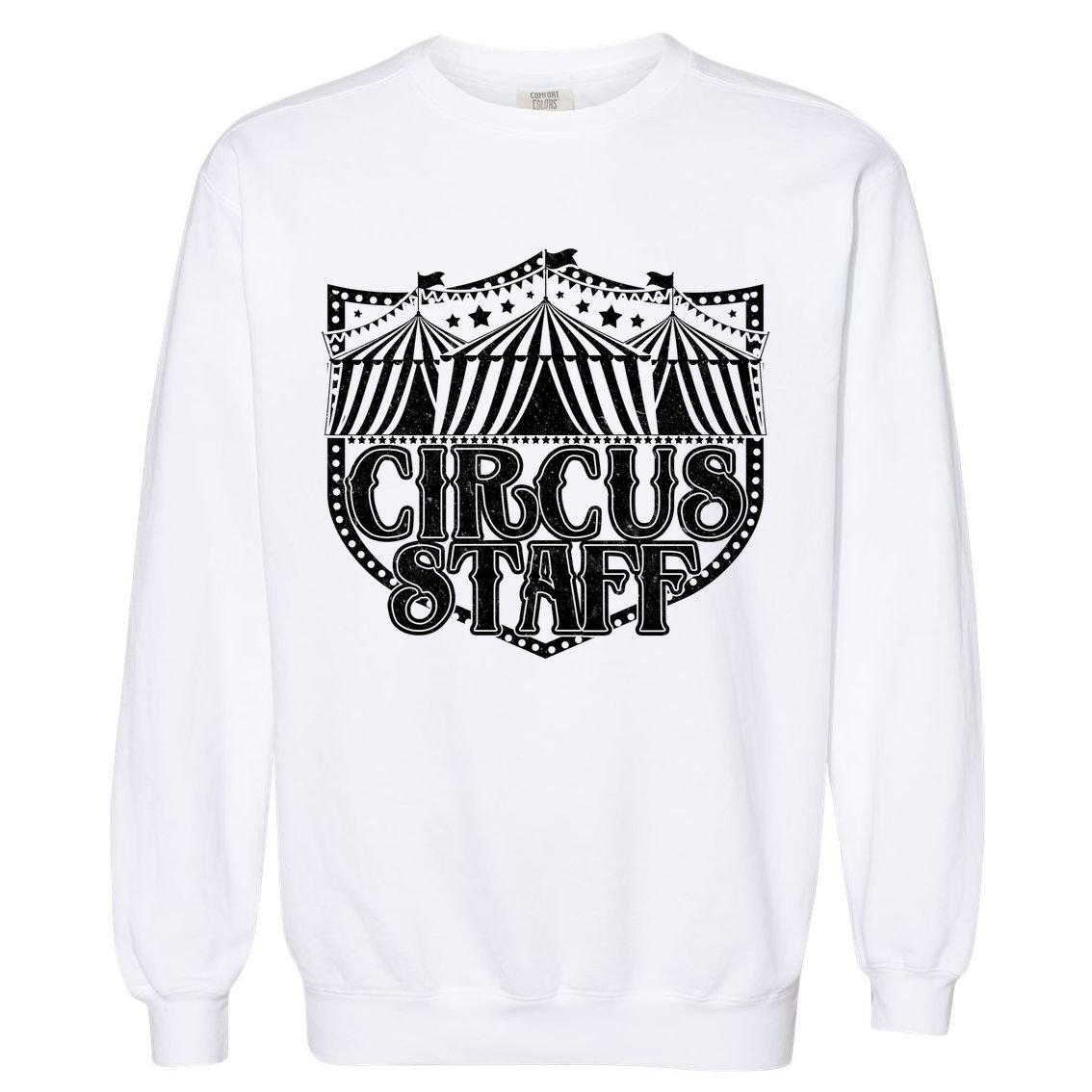 Vintage Circus Staff  Garment-Dyed Sweatshirt