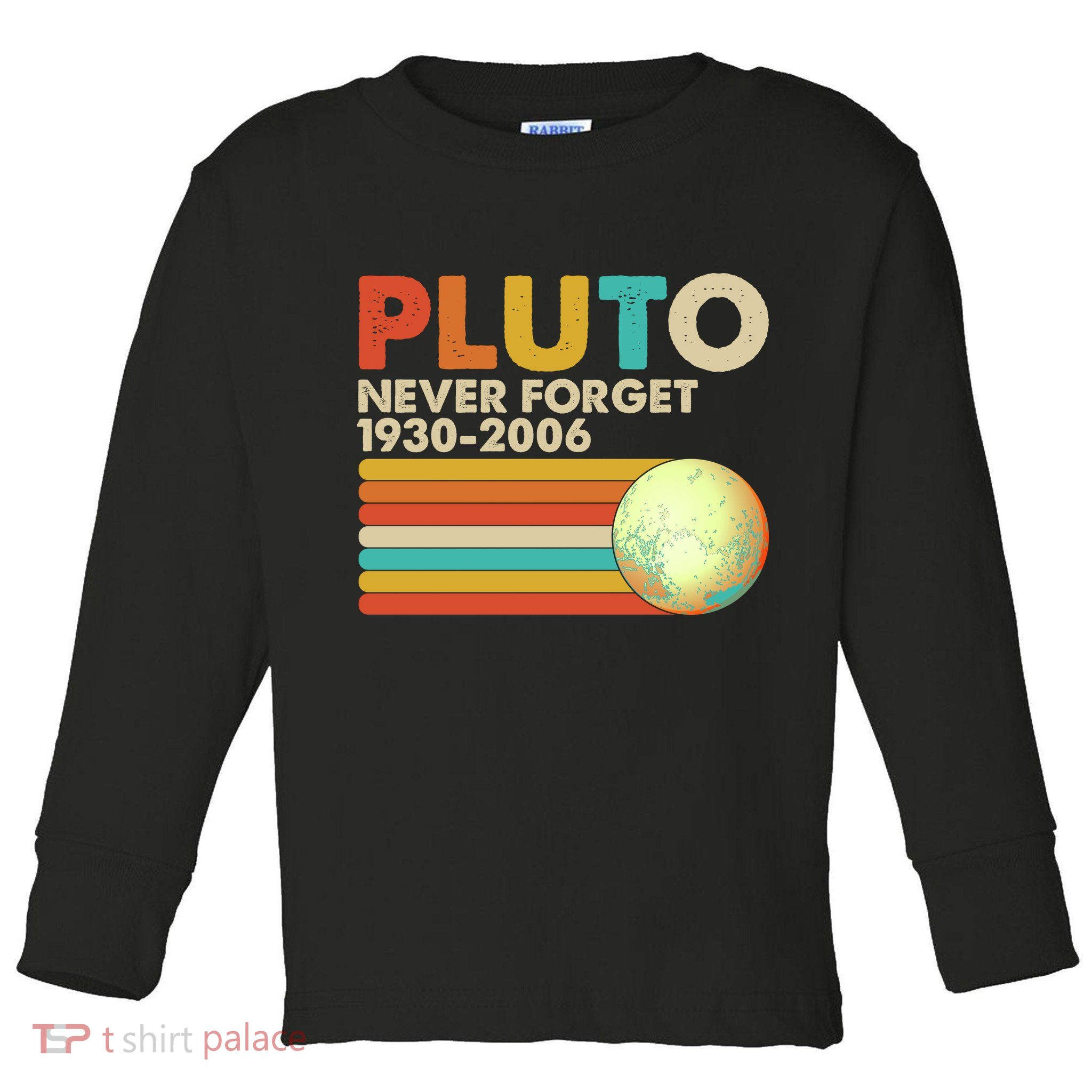Vintage Colors Pluto Never Forget 1930-2006 Toddler Long Sleeve Shirt
