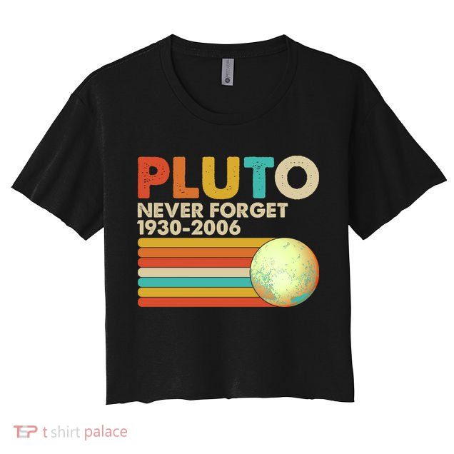 Vintage Colors Pluto Never Forget 1930-2006 Crop Top