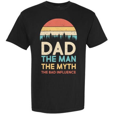 Vintage Dad Man Myth The Bad Influence Garment-Dyed Heavyweight T-Shirt