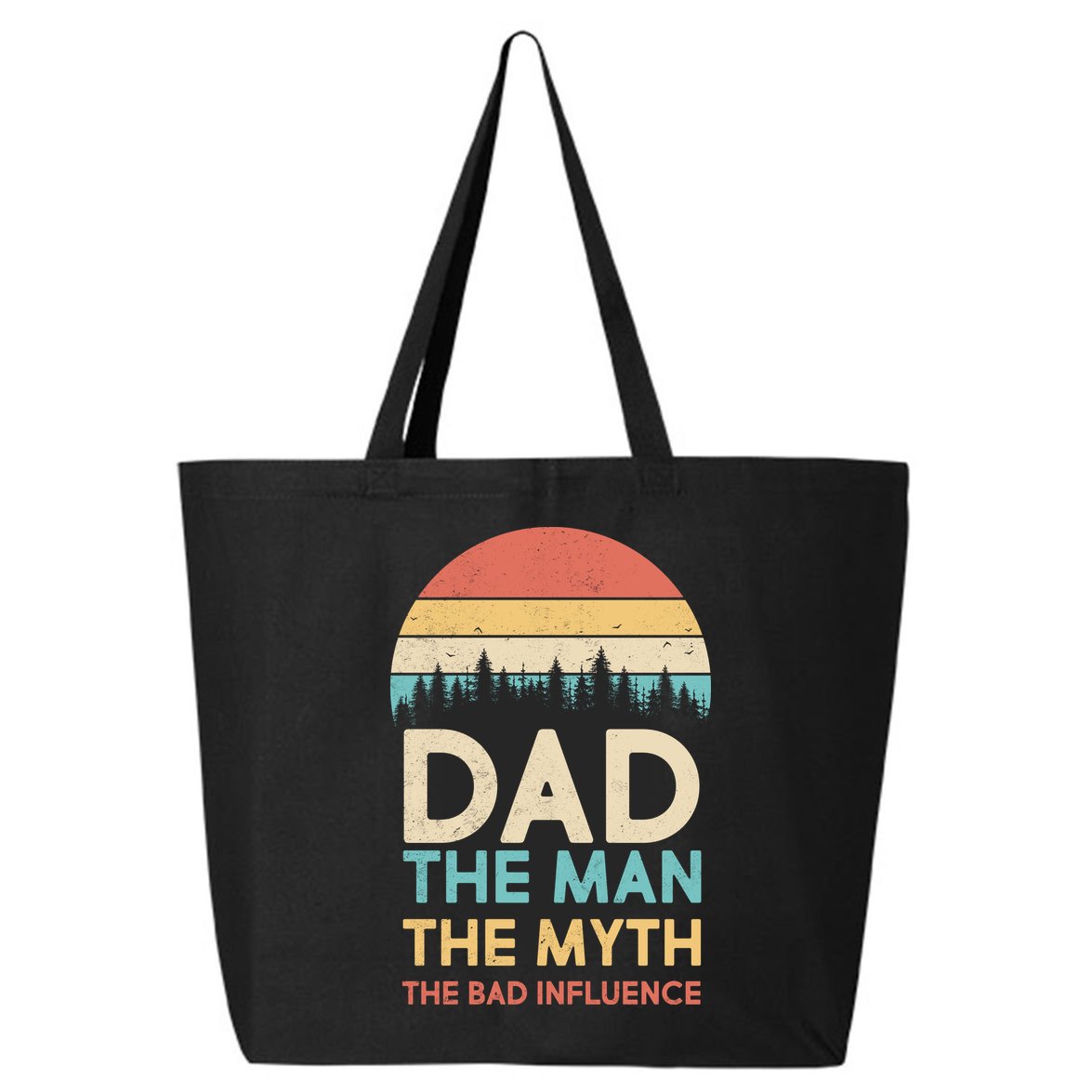 Vintage Dad Man Myth The Bad Influence 25L Jumbo Tote