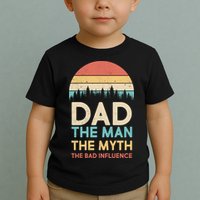 Vintage Dad Man Myth The Bad Influence Toddler T-Shirt