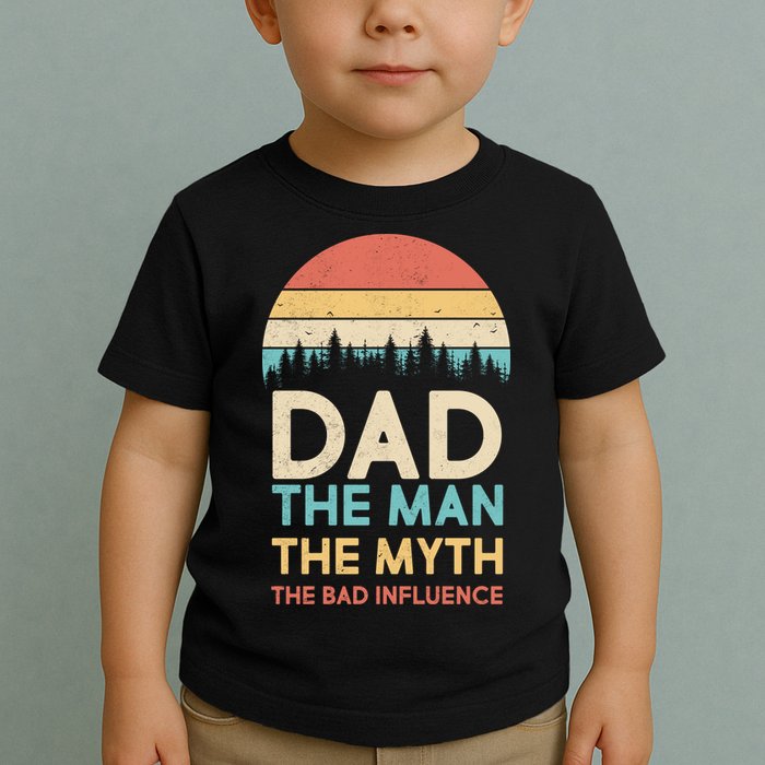 Vintage Dad Man Myth The Bad Influence Toddler T-Shirt