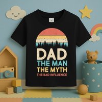 Vintage Dad Man Myth The Bad Influence Toddler T-Shirt