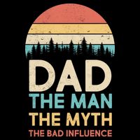 Vintage Dad Man Myth The Bad Influence Toddler T-Shirt