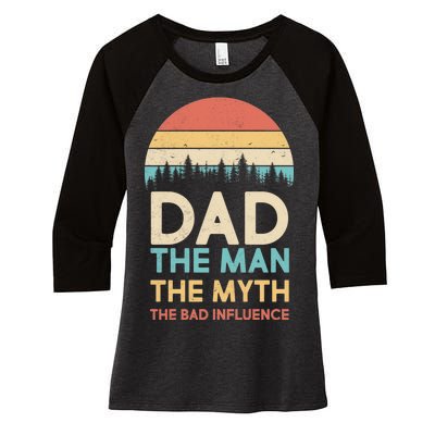 Vintage Dad Man Myth The Bad Influence Women's Tri-Blend 3/4-Sleeve Raglan Shirt