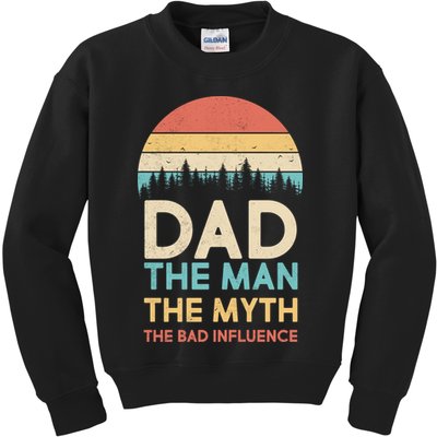 Vintage Dad Man Myth The Bad Influence Kids Sweatshirt