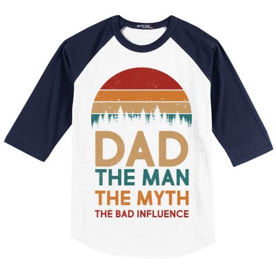 Vintage Dad Man Myth The Bad Influence Baseball Sleeve Shirt