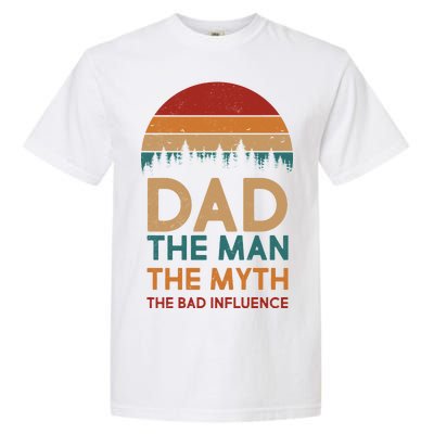 Vintage Dad Man Myth The Bad Influence Garment-Dyed Heavyweight T-Shirt