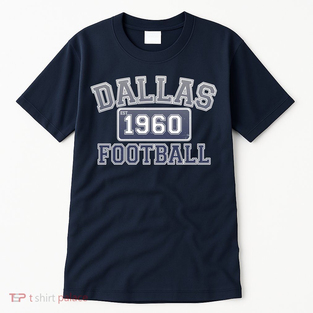 Vintage Dallas Texas Football Est 1960 Tall T-Shirt