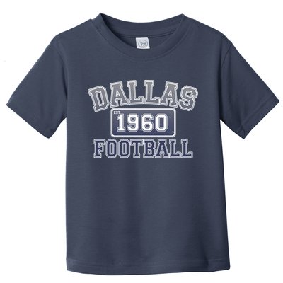 Vintage Dallas Texas Football Est 1960 Toddler T-Shirt