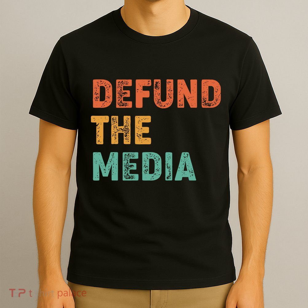Vintage Defund The Media T-Shirt