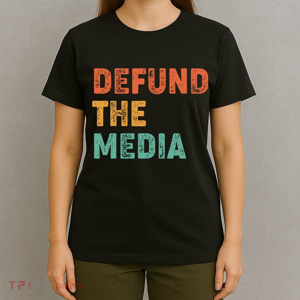 Vintage Defund The Media T-Shirt