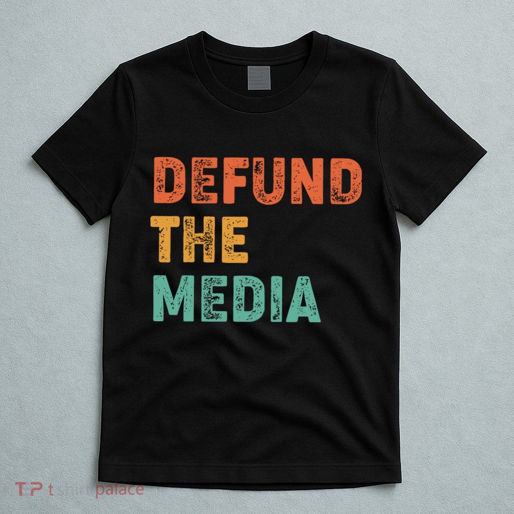 Vintage Defund The Media T-Shirt