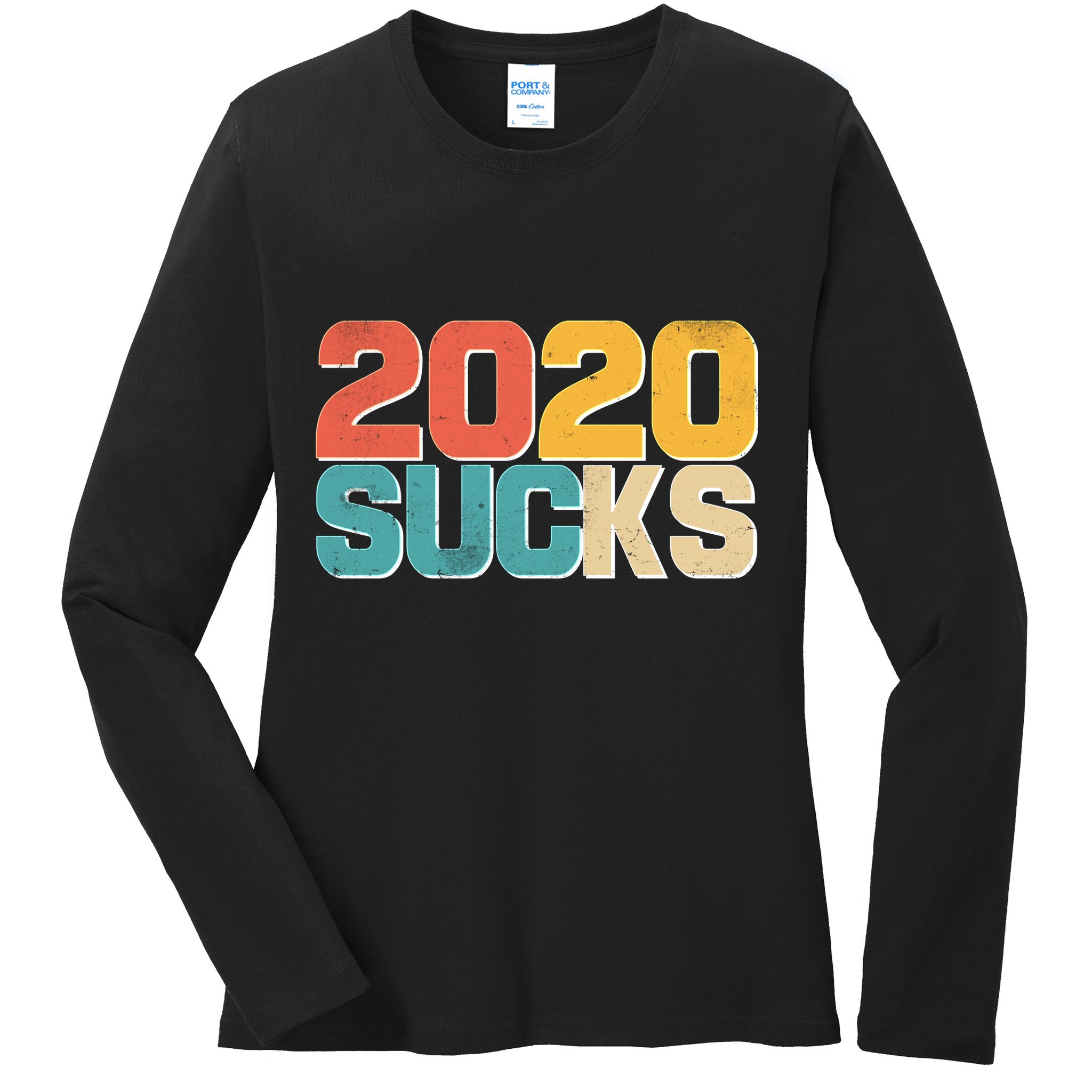 Vintage Distressed 2020 Sucks Ladies Long Sleeve Shirt