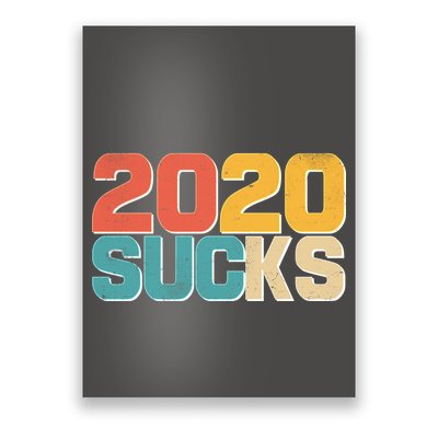 Vintage Distressed 2020 Sucks Poster