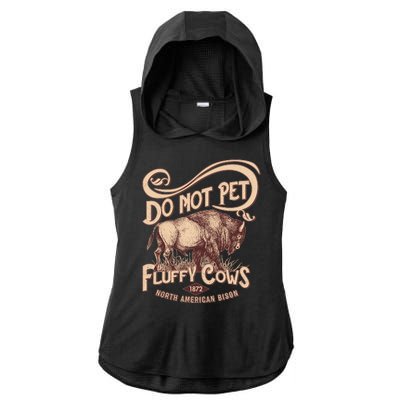 Vintage Do Not Pet The Fluffy Cows Ladies PosiCharge Tri-Blend Wicking Draft Hoodie Tank