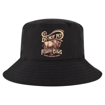 Vintage Do Not Pet The Fluffy Cows Cool Comfort Performance Bucket Hat