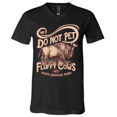 Vintage Do Not Pet The Fluffy Cows V-Neck T-Shirt