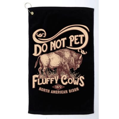Vintage Do Not Pet The Fluffy Cows Golf Towel