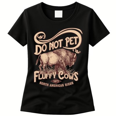 Vintage Do Not Pet The Fluffy Cows Womens T-Shirt