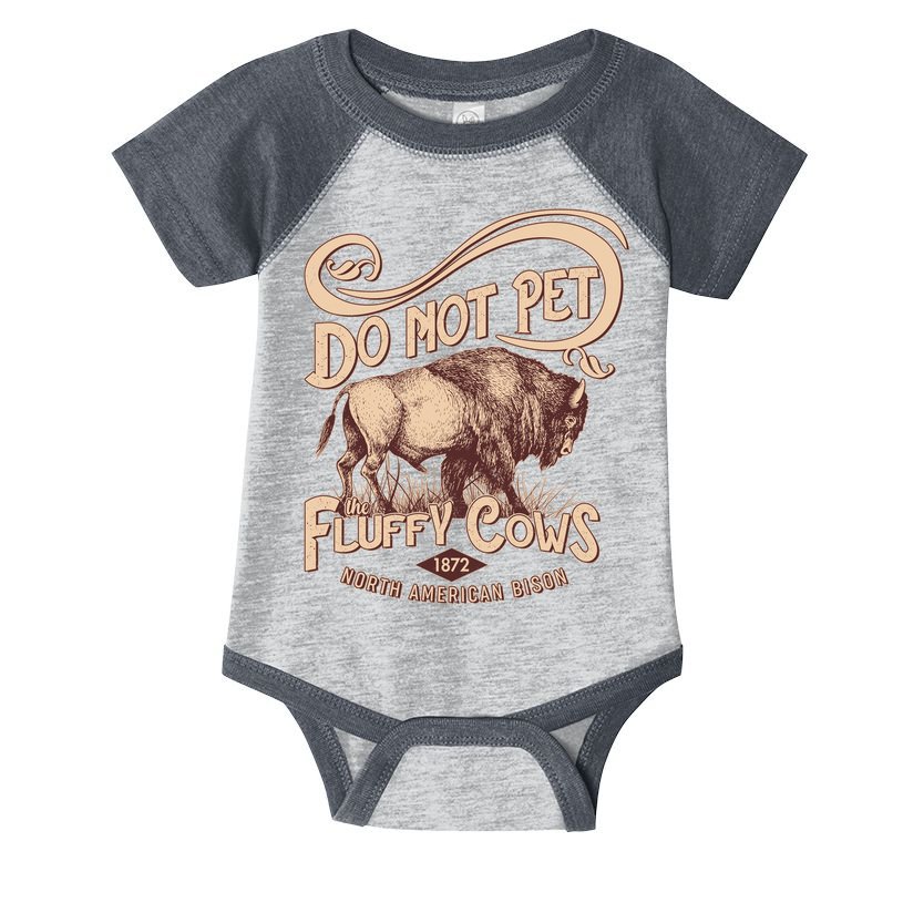 Vintage Do Not Pet The Fluffy Cows Infant Baby Jersey Bodysuit
