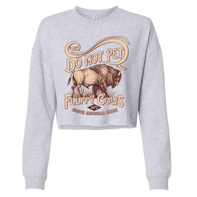 Vintage Do Not Pet The Fluffy Cows Cropped Pullover Crew