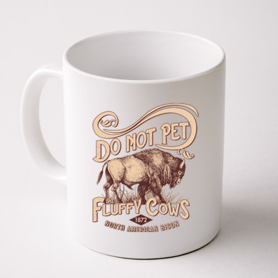 Vintage Do Not Pet The Fluffy Cows Coffee Mug