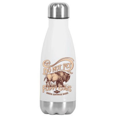 Vintage Do Not Pet The Fluffy Cows Stainless Steel Insulated Water Bottle