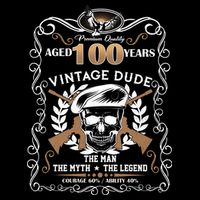 Vintage Dude Aged 100 Years Man Myth Legend 100th Birthday  Hoodie