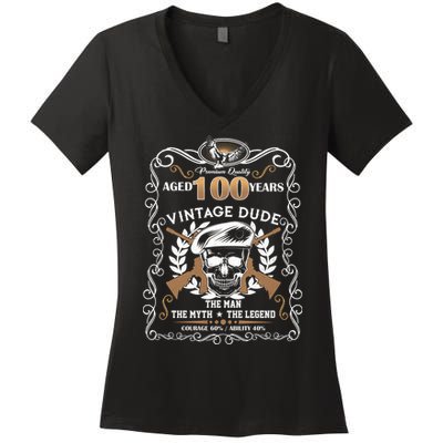 Vintage Dude Aged 100 Years Man Myth Legend 100th Birthday  Women's V-Neck T-Shirt