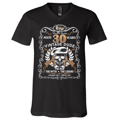 Vintage Dude Aged 30 Years Man Myth Legend 30th Birthday  V-Neck T-Shirt