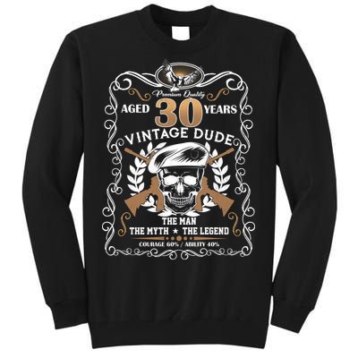 Vintage Dude Aged 30 Years Man Myth Legend 30th Birthday  Tall Sweatshirt