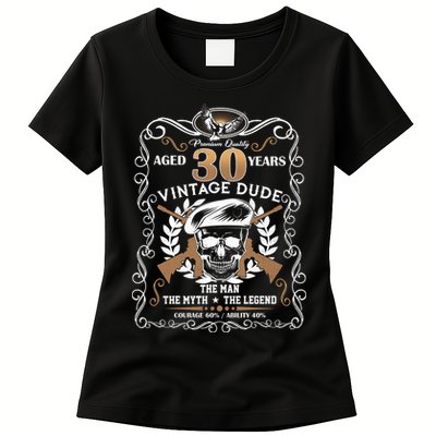 Vintage Dude Aged 30 Years Man Myth Legend 30th Birthday  Womens T-Shirt