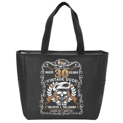 Vintage Dude Aged 30 Years Man Myth Legend 30th Birthday  Zip Tote Bag