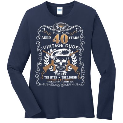 Vintage Dude Aged 40 Years Man Myth Legend 40th Birthday  Ladies Long Sleeve Shirt