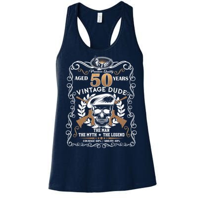 Vintage Dude Aged 50 Years Man Myth Legend 50th Birthday Women's Racerback Tank