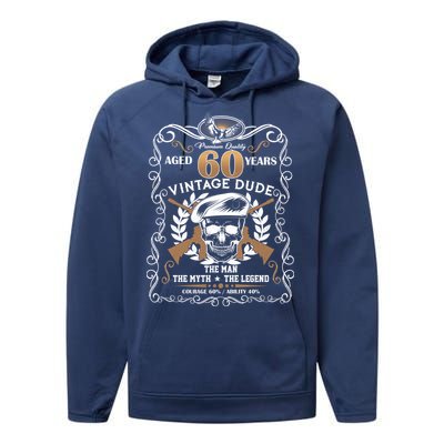 Vintage Dude Aged 60 Years Man Myth Legend 60th Birthday Performance Fleece Hoodie